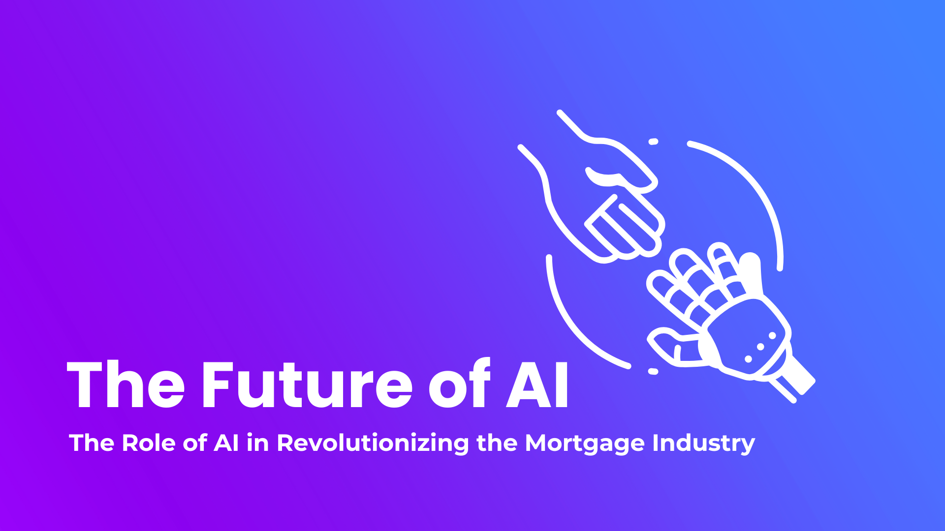 The Future of AI in Mortgage