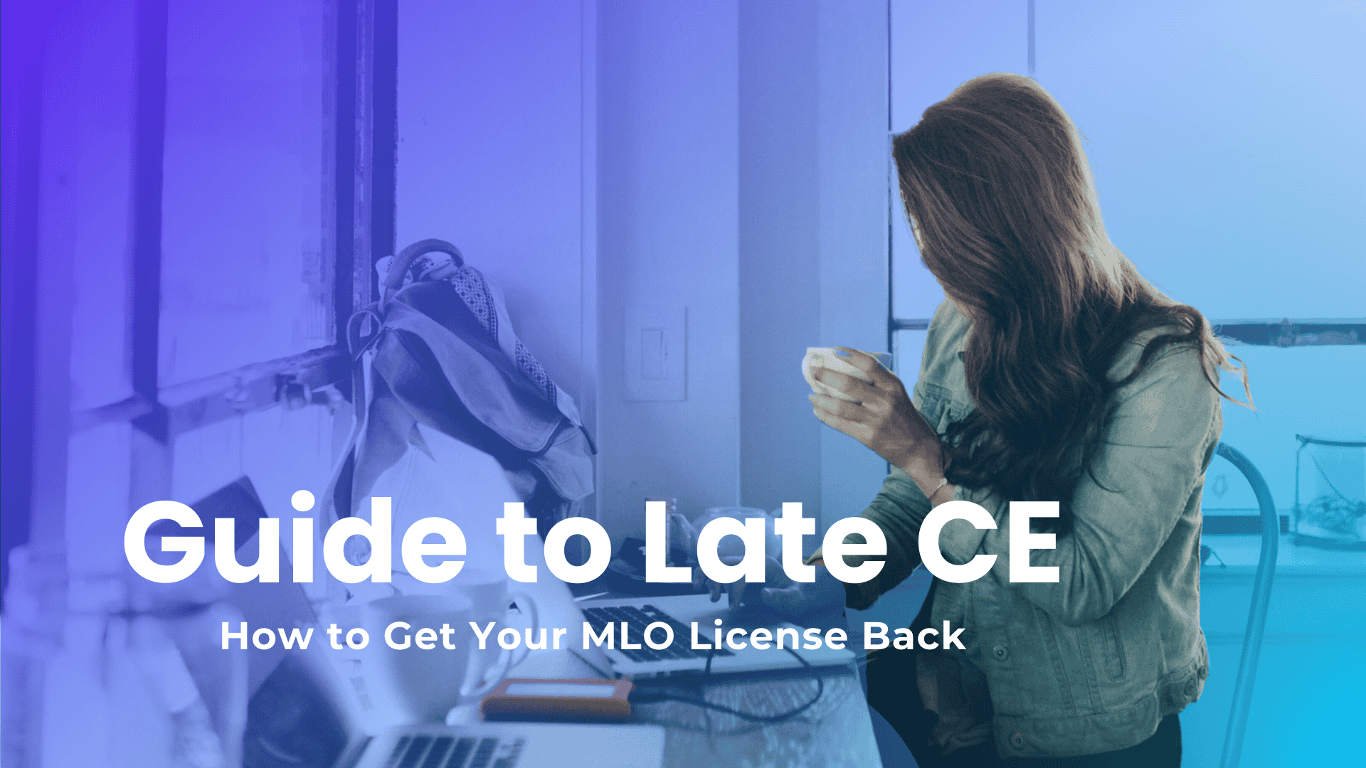 Guide to NMLS Late CE Courses.