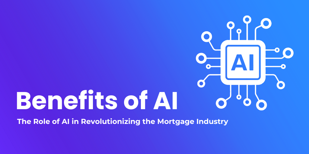 Benefits of AI Adoption in Mortgage